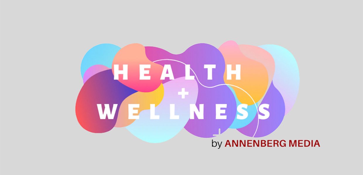 Graphic that reads "health wellness" by Annenberg Media