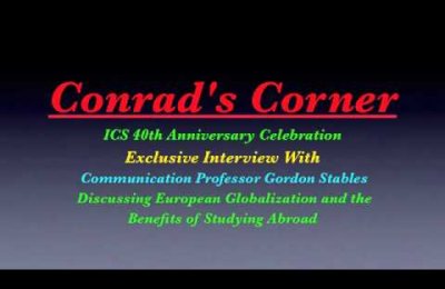 "Conrad's Corner" Sept. 6, 2011 - ICS Study Abroad 40th Anniversary, Dr. Gordon Stables (Part 1)