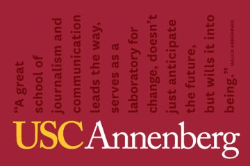 USC Annenberg Viewbook 2023 Cover with USC Annenberg logo and quote: "A great school of journalism and communication leads the way, serving as a laboratory for change, doesn't just anticipate the future, but wills it into being." - Wallis Annenberg